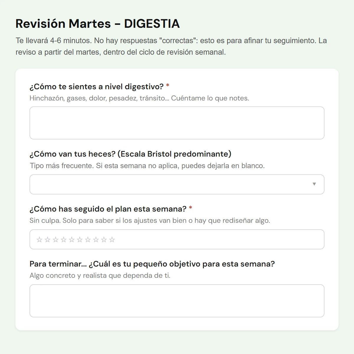 Formulario de la revisión semanal del martes: síntomas digestivos, escala Bristol, seguimiento del plan y objetivo